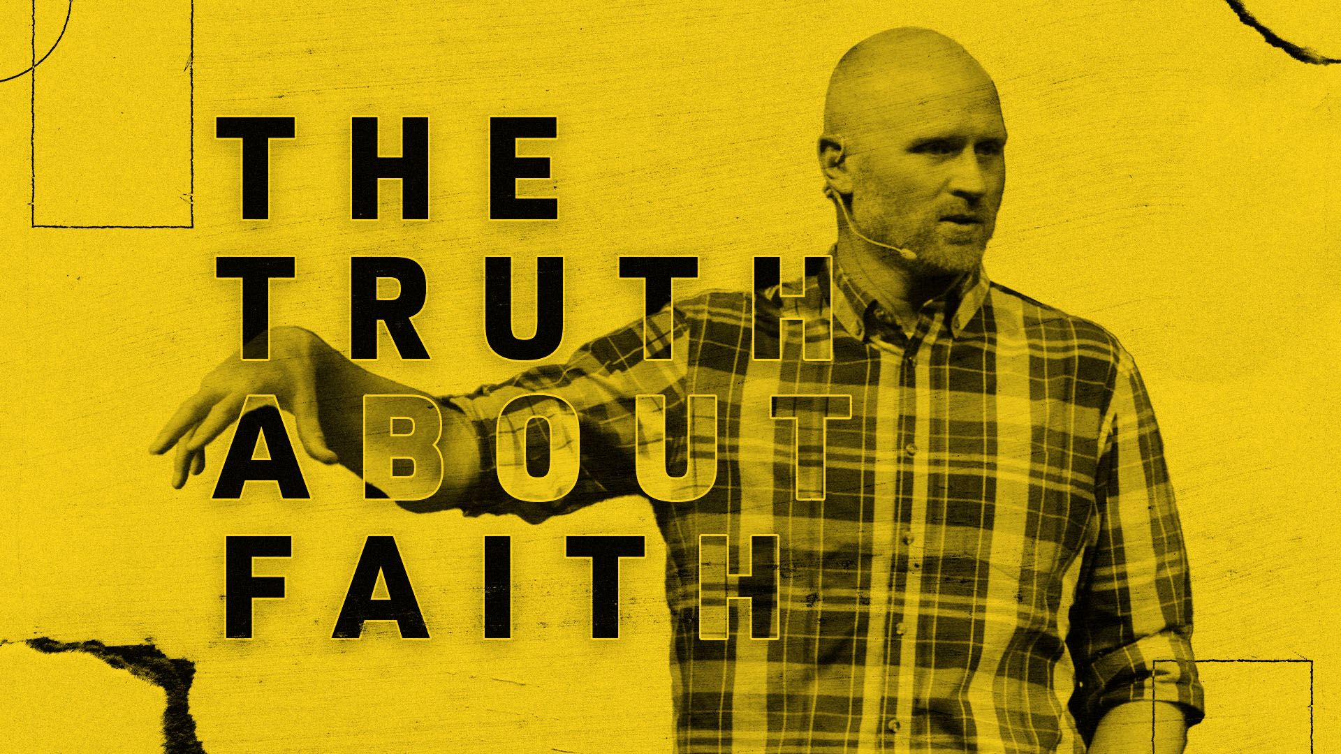 The Truth About Faith